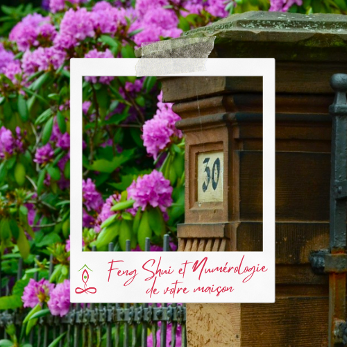 Feng Shui et Numérologie: la vibration de votre adresse